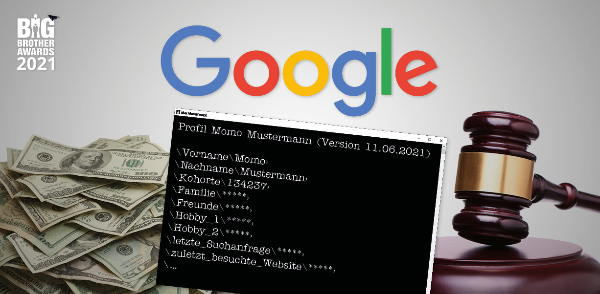 Collage: Das Google-Logo umgeben von einem Packen Geldscheinen, einem Terminal-Screenshot mit privaten Daten und einem Richter.innenhammer.